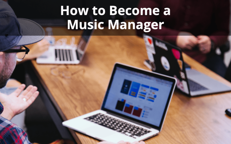 How to Become a Music Manager
