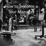 How to Become a Tour Manager